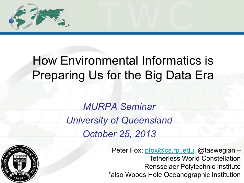 How Environmental Informatics Is Preparing Us for the Big Data Era