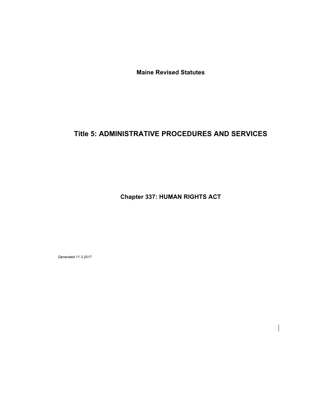 Title 5: ADMINISTRATIVE PROCEDURES and SERVICES