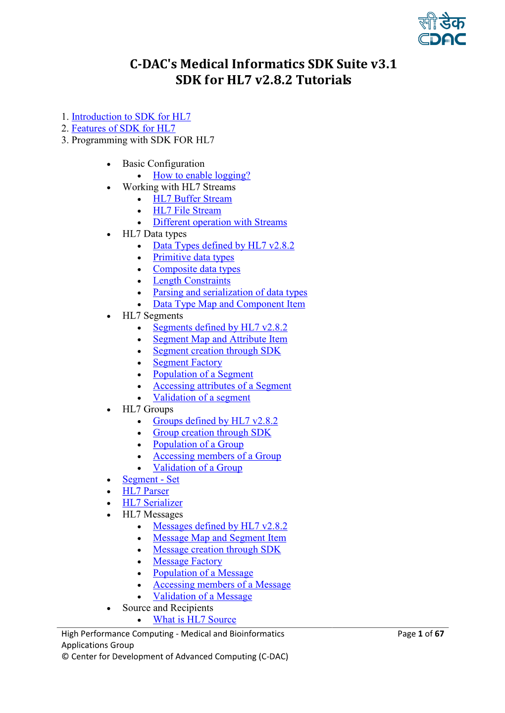 C-DAC's Medical Informatics SDK Suite V3.1 SDK for HL7 V2.8.2 Tutorials