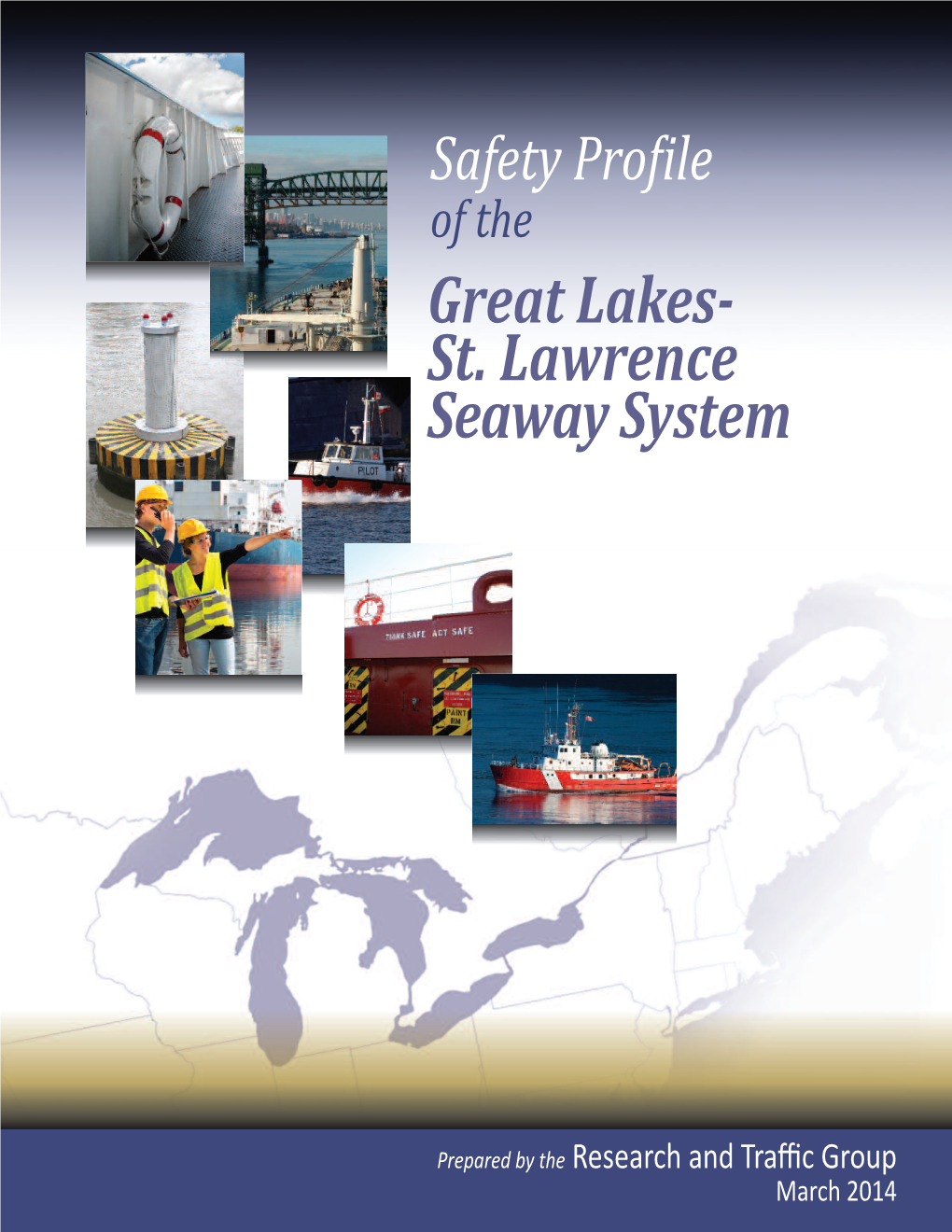 Safety Profile of the Great Lakes St. Lawrence Seaway System