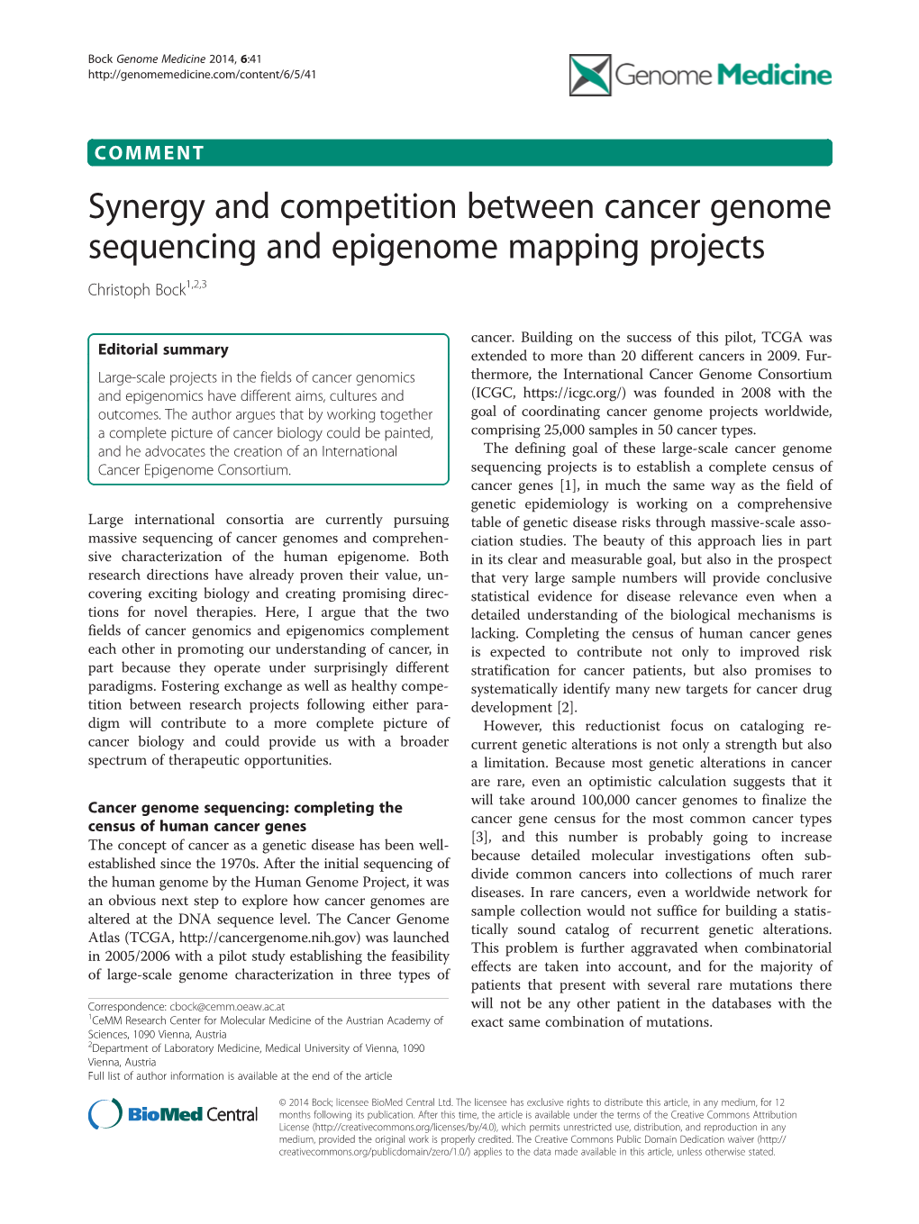 Synergy and Competition Between Cancer Genome Sequencing and Epigenome Mapping Projects Christoph Bock1,2,3