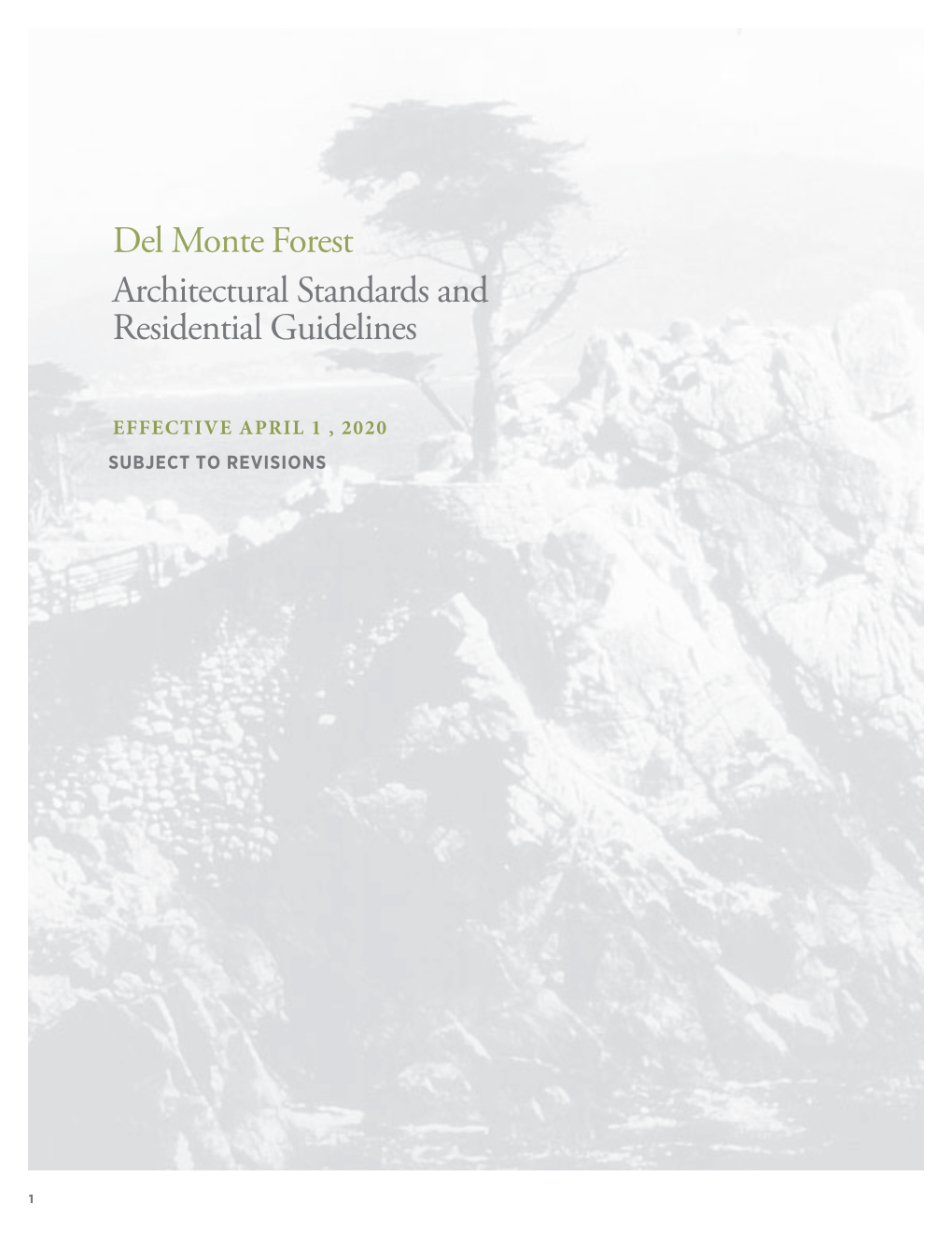 Del Monte Forest Architectural Standards and Residential Guidelines