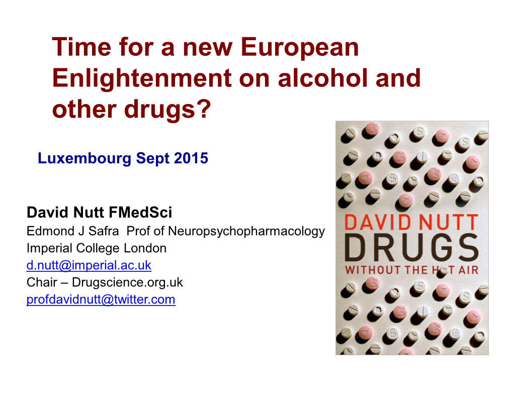 Time for a New European Enlightenment on Alcohol and Other Drugs?