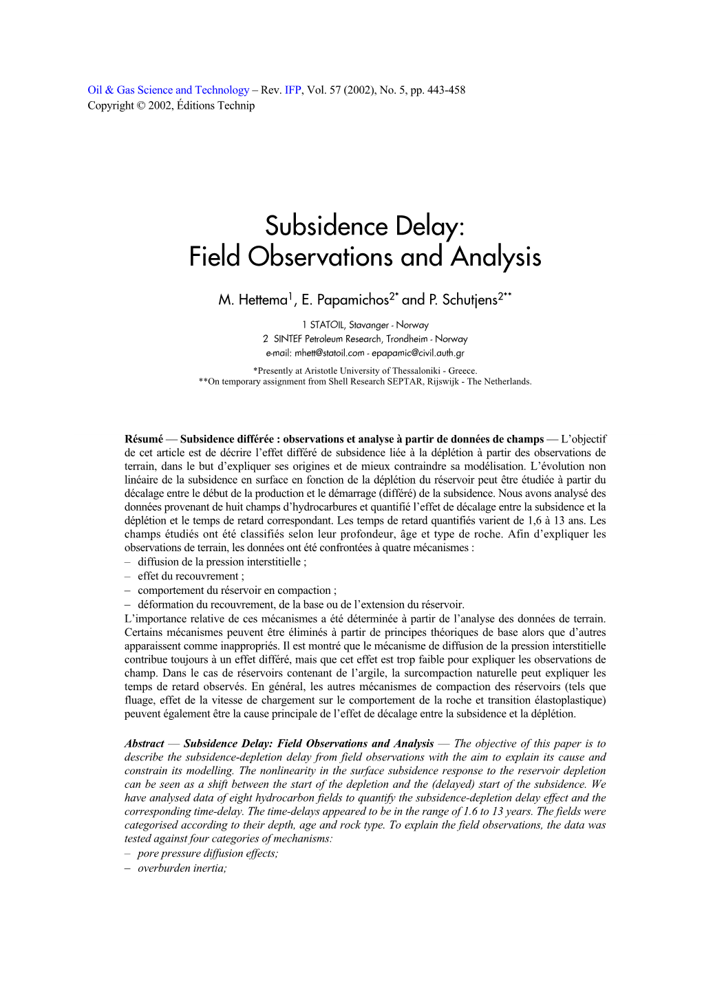 Subsidence Delay: Field Observations and Analysis