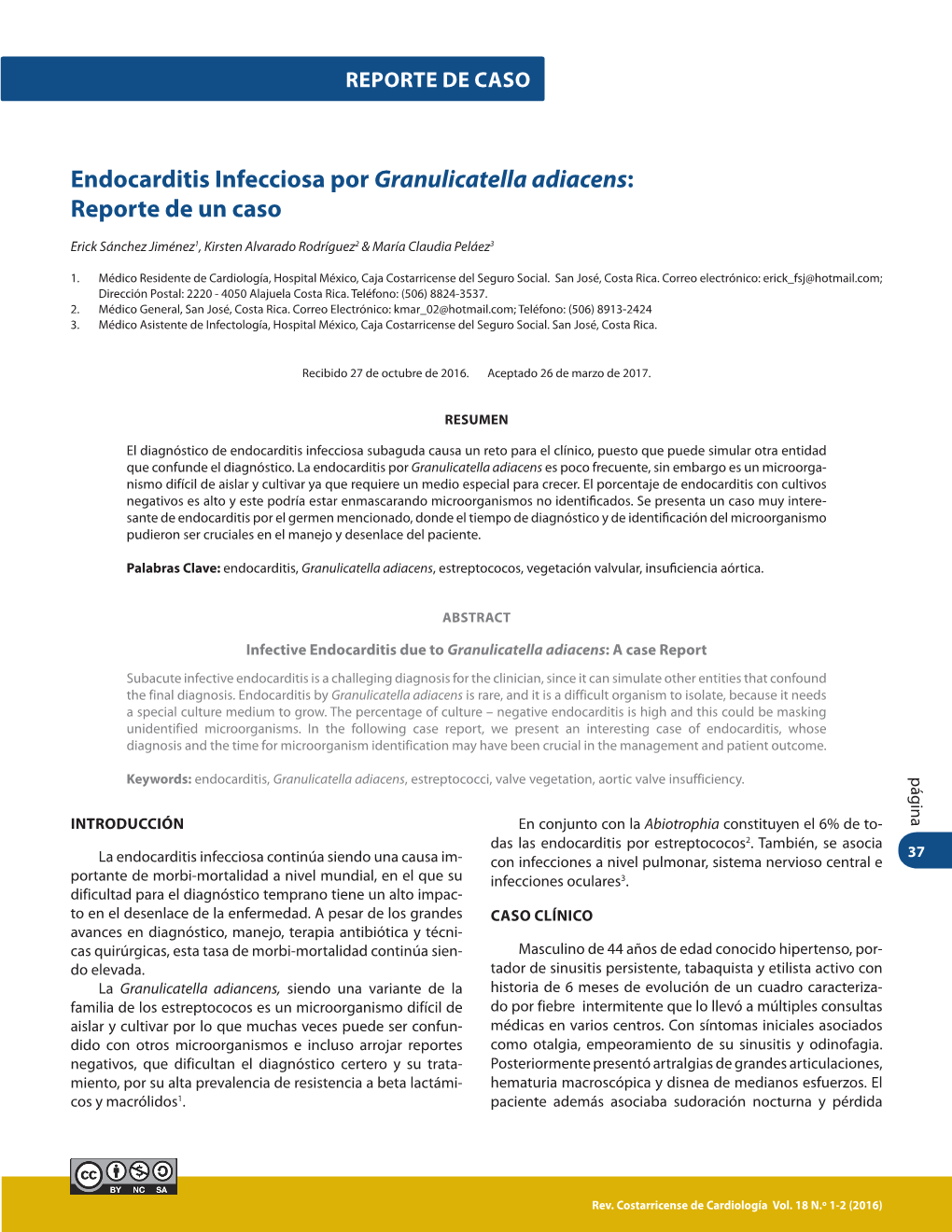 Endocarditis Infecciosa Por Granulicatella Adiacens: Reporte De Un Caso
