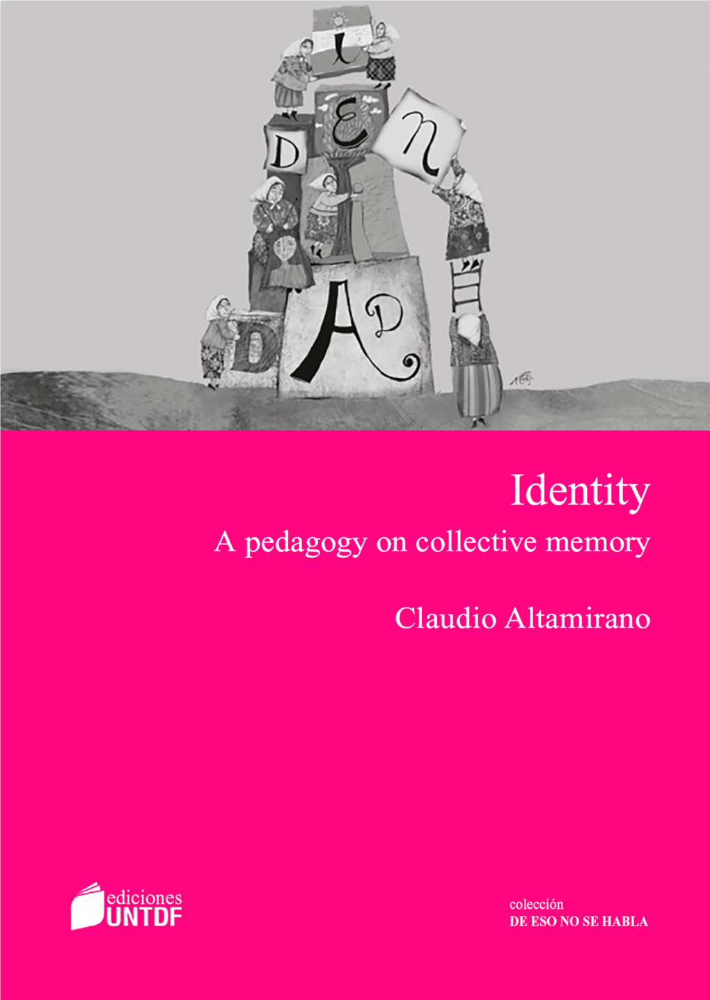 IDENTITY a Pedagogy on Col