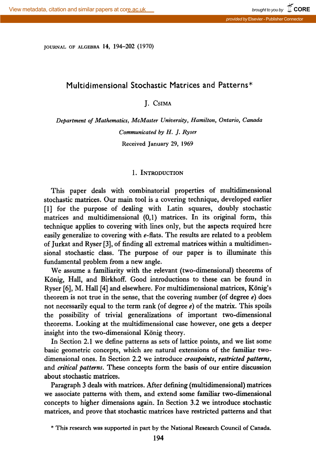 Multidimensional Stochastic Matrices and Patterns*