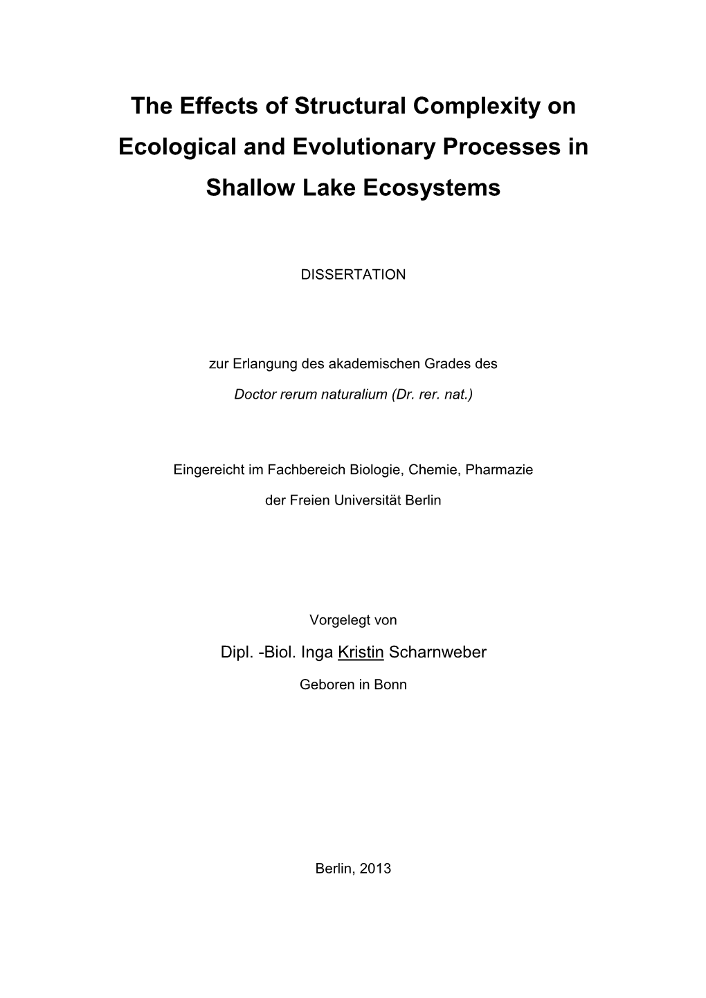 The Effects of Structural Complexity on Ecological and Evolutionary Processes in Shallow Lake Ecosystems