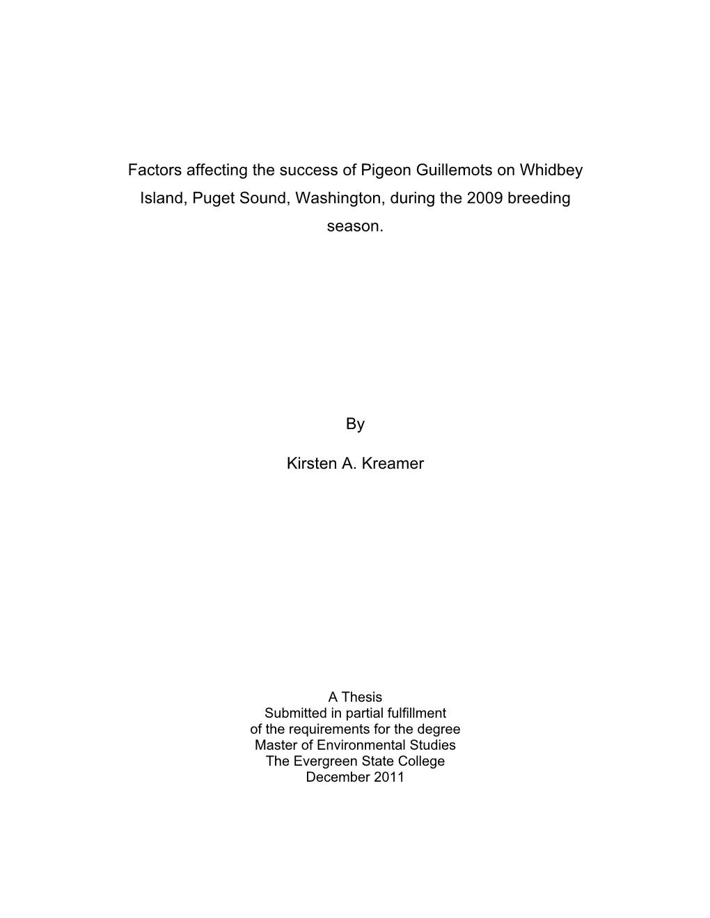 Factors Affecting the Success of Pigeon Guillemots on Whidbey Island, Puget Sound, Washington, During the 2009 Breeding Season