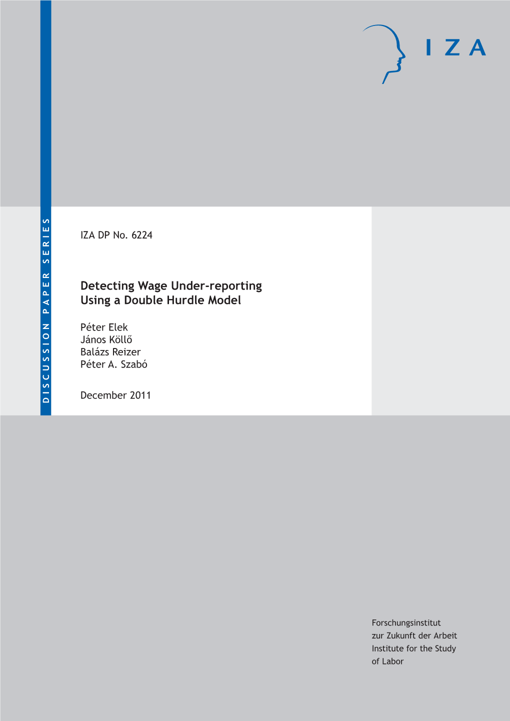 Detecting Wage Under-Reporting Using a Double Hurdle Model