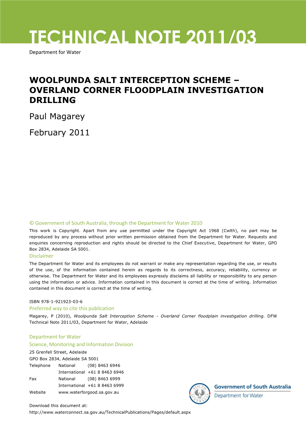 WOOLPUNDA SALT INTERCEPTION SCHEME – OVERLAND CORNER FLOODPLAIN INVESTIGATION DRILLING Paul Magarey February 2011