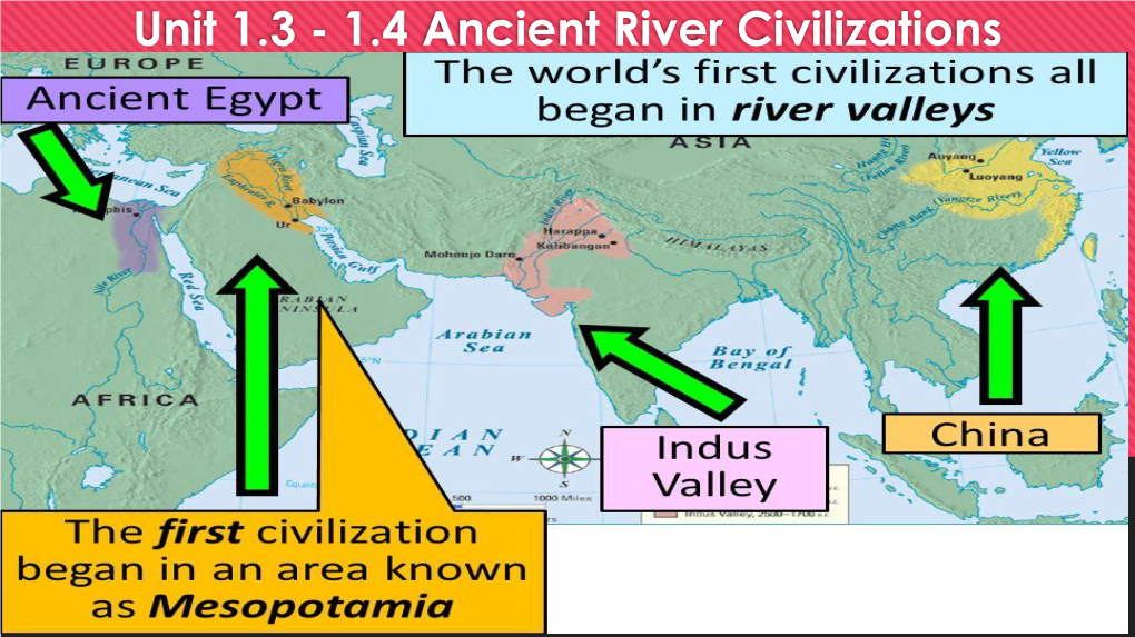 Unit 1.3 - 1.4 Ancient River Civilizations