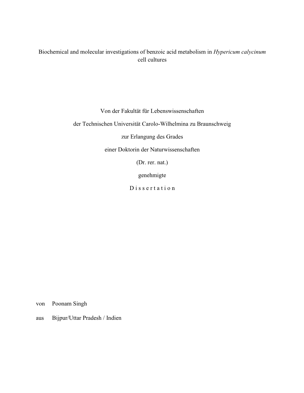 Biochemical and Molecular Investigations of Benzoic Acid Metabolism in Hypericum Calycinum Cell Cultures