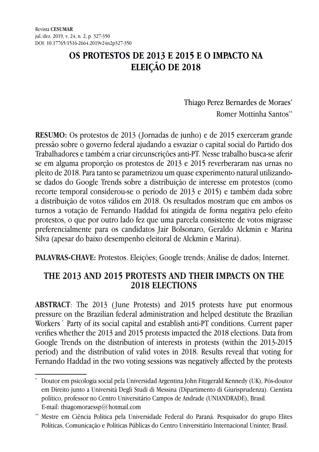 Os Protestos De 2013 E 2015 E O Impacto Na Eleição De 2018 the 2013 and 2015 Protests and Their Impacts on the 2018 Elections