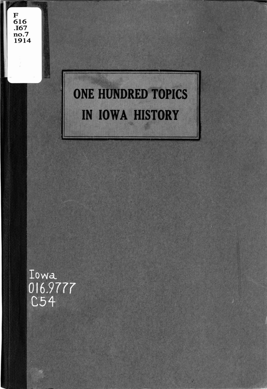 One Hundred Topics in Iowa History