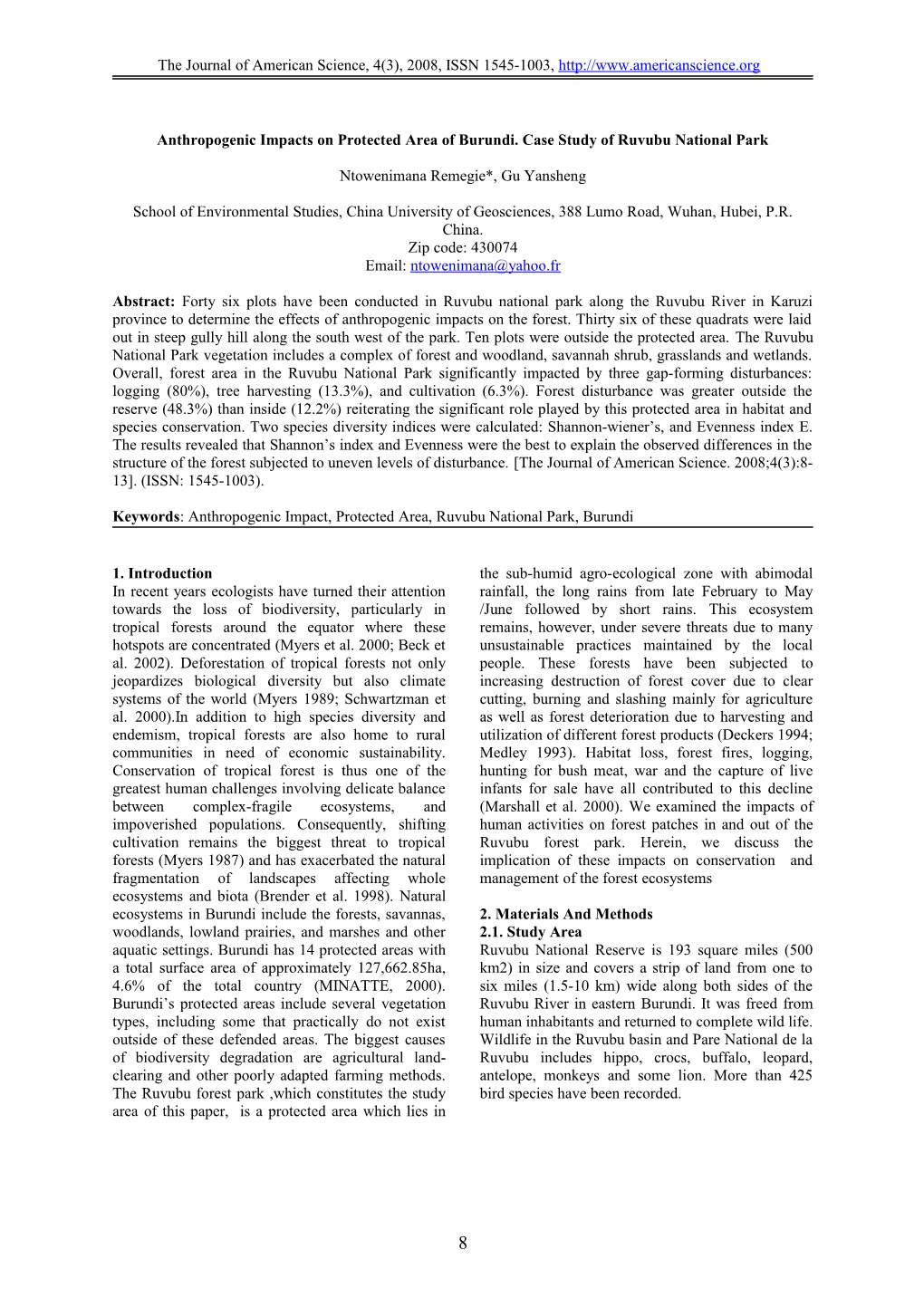 Abstract Seventy-Three Forest Patches Were Assessed to Determine the Effects Of