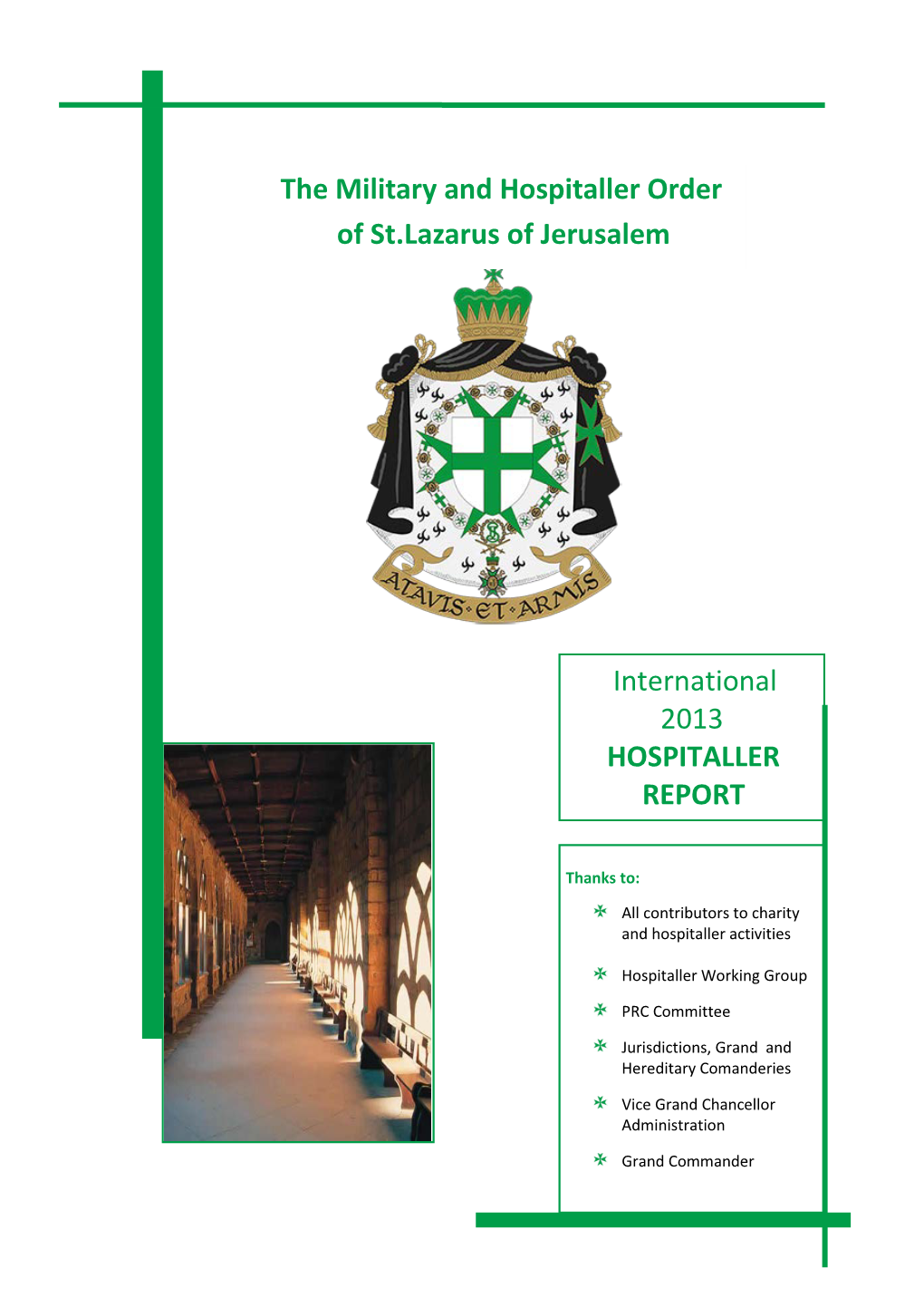 Hospitaller Report 2013