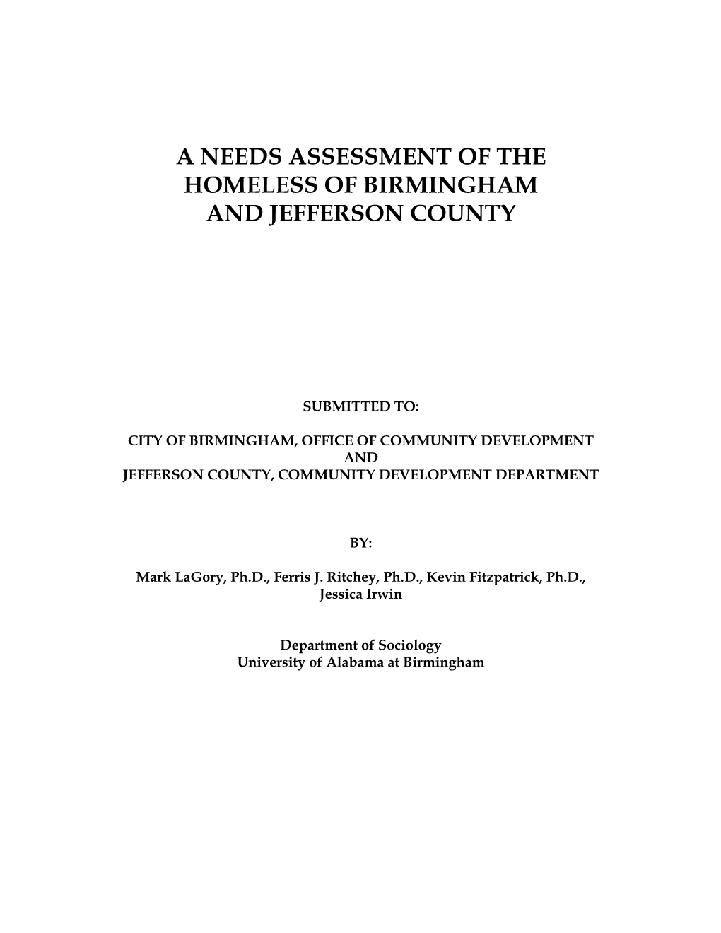 A Needs Assessment of the Homeless of Birmingham and Jefferson County