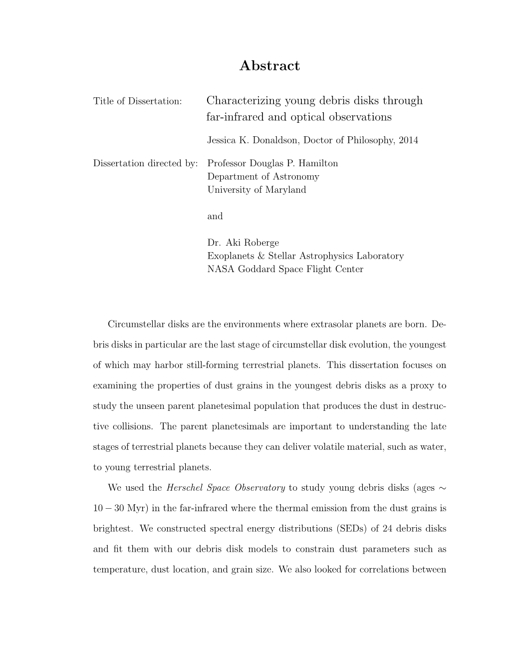 Characterizing Young Debris Disks Through Far-Infrared and Optical Observations