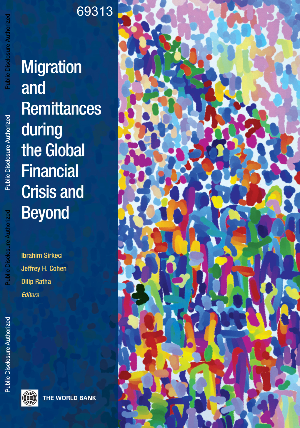 Migration and Remittances During the Global Financial Crisis and Beyond