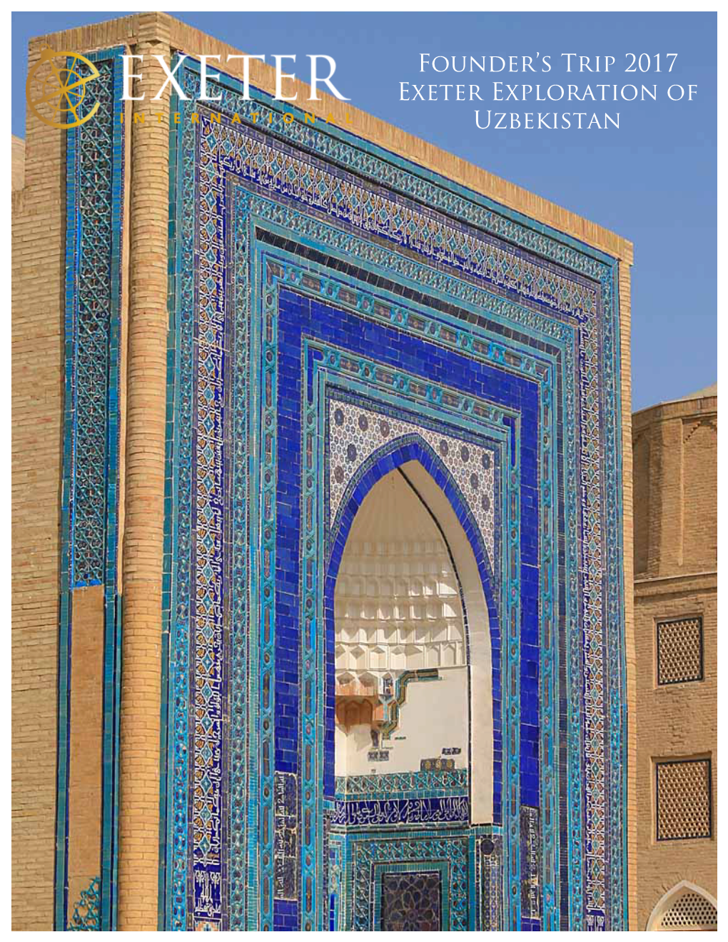Founder's Trip 2017 Exeter Exploration of Uzbekistan