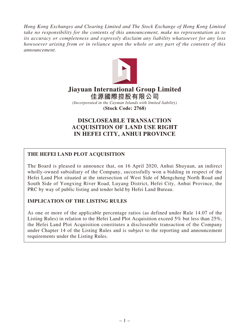 Jiayuan International Group Limited 佳源國際控股有限公司 (Incorporated in the Cayman Islands with Limited Liability) (Stock Code: 2768)