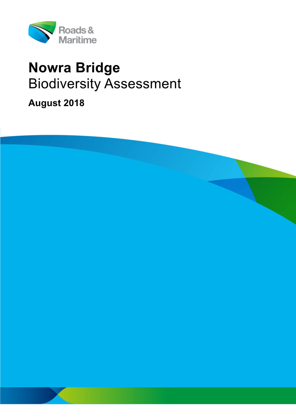 Nowra Bridge Biodiversity Assessment August 2018