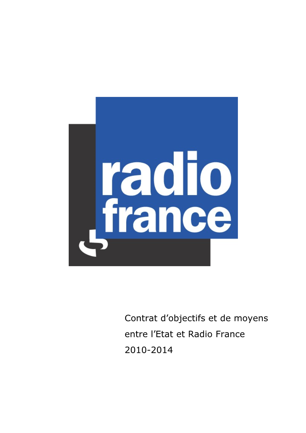 COM 2010-2014 De Radio France
