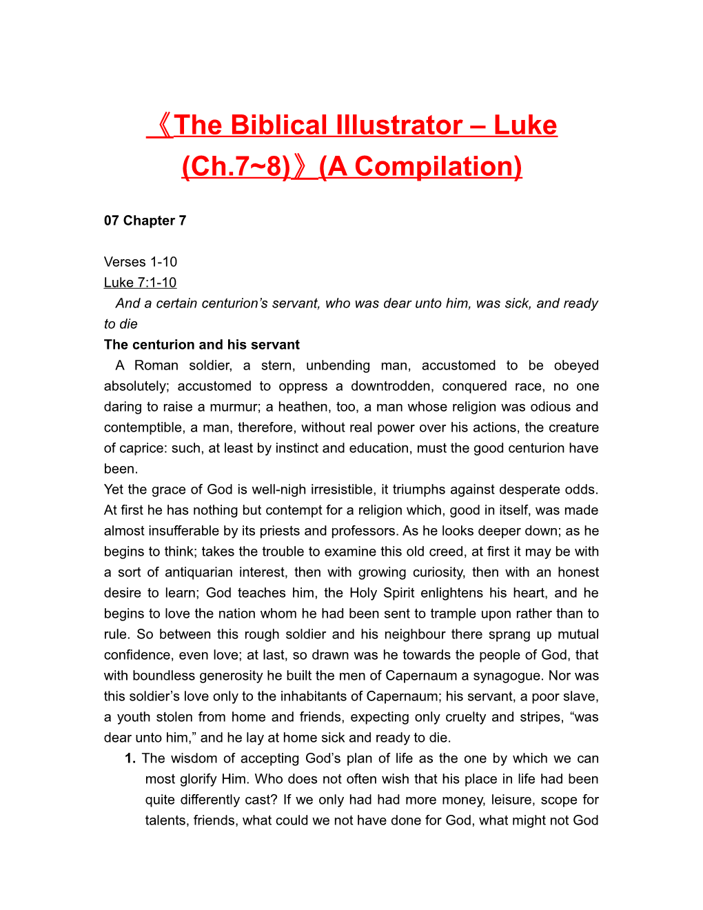 The Biblical Illustrator Luke (Ch.7 8) (A Compilation)