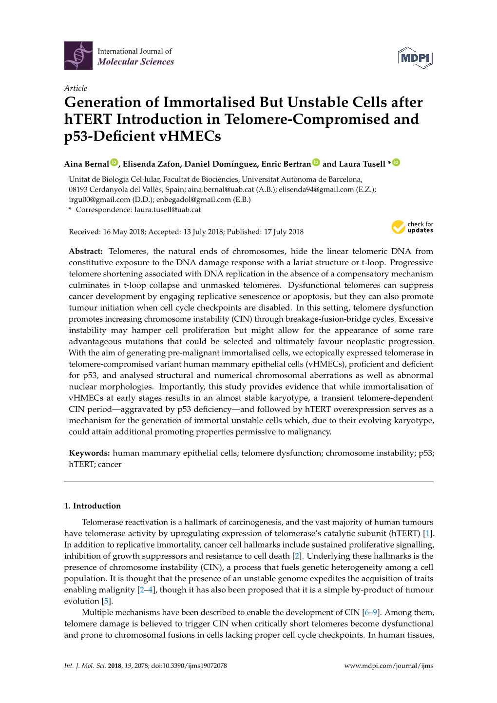 Generation of Immortalised but Unstable Cells After Htert Introduction in Telomere-Compromised and P53-Deﬁcient Vhmecs