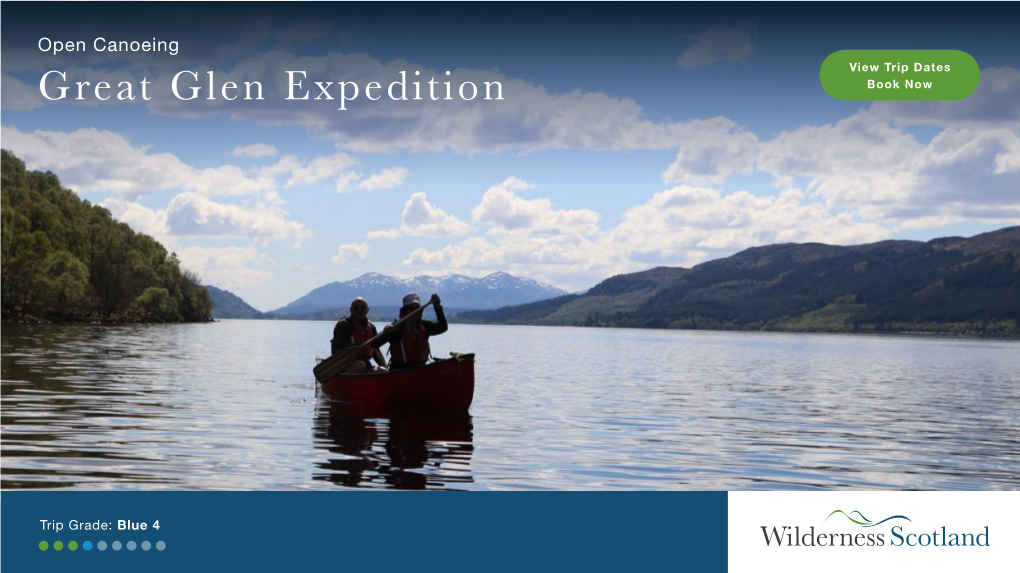 Open Canoeing View Trip Dates Great Glen Expedition Book Now