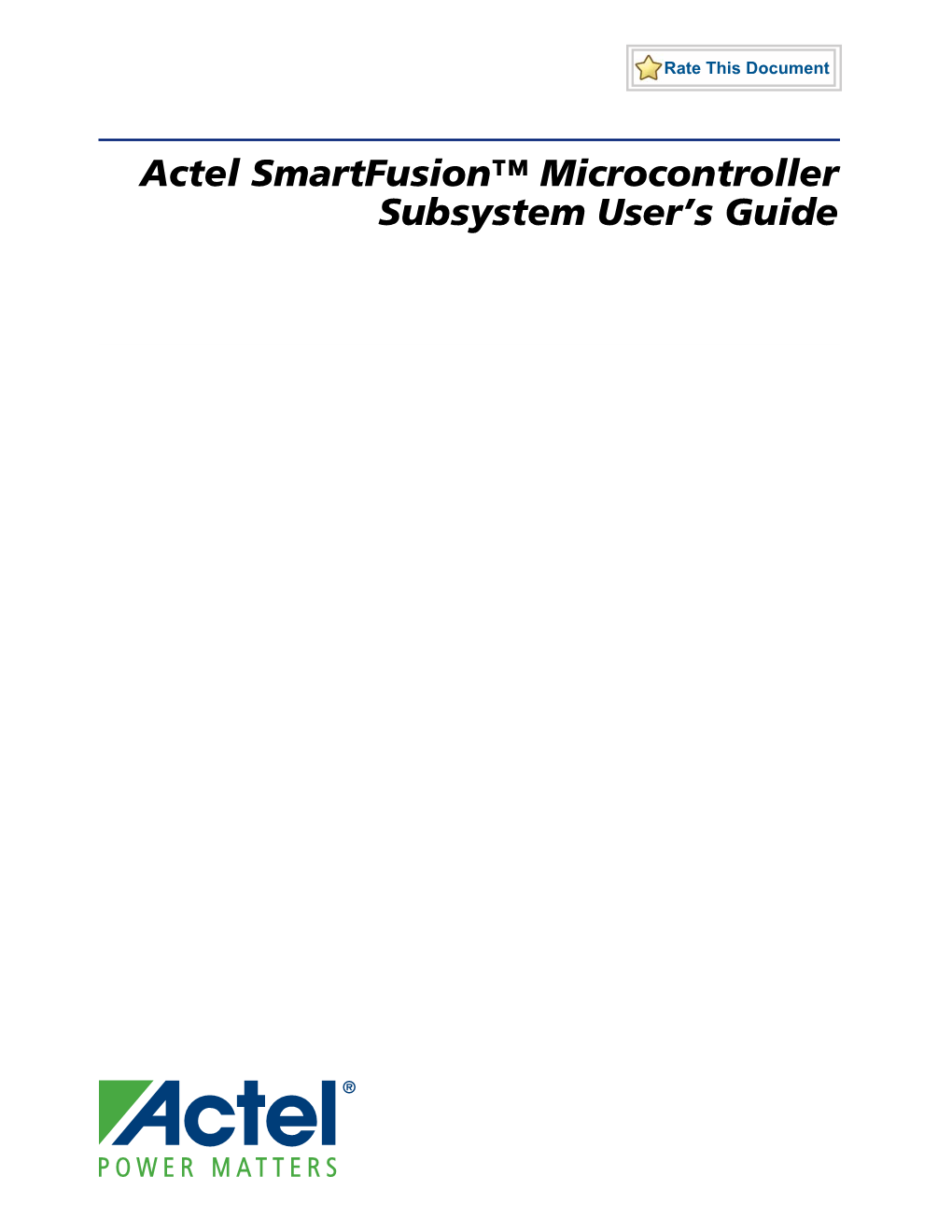 Actel Smartfusion Microcontroller Subsystem User's Guide