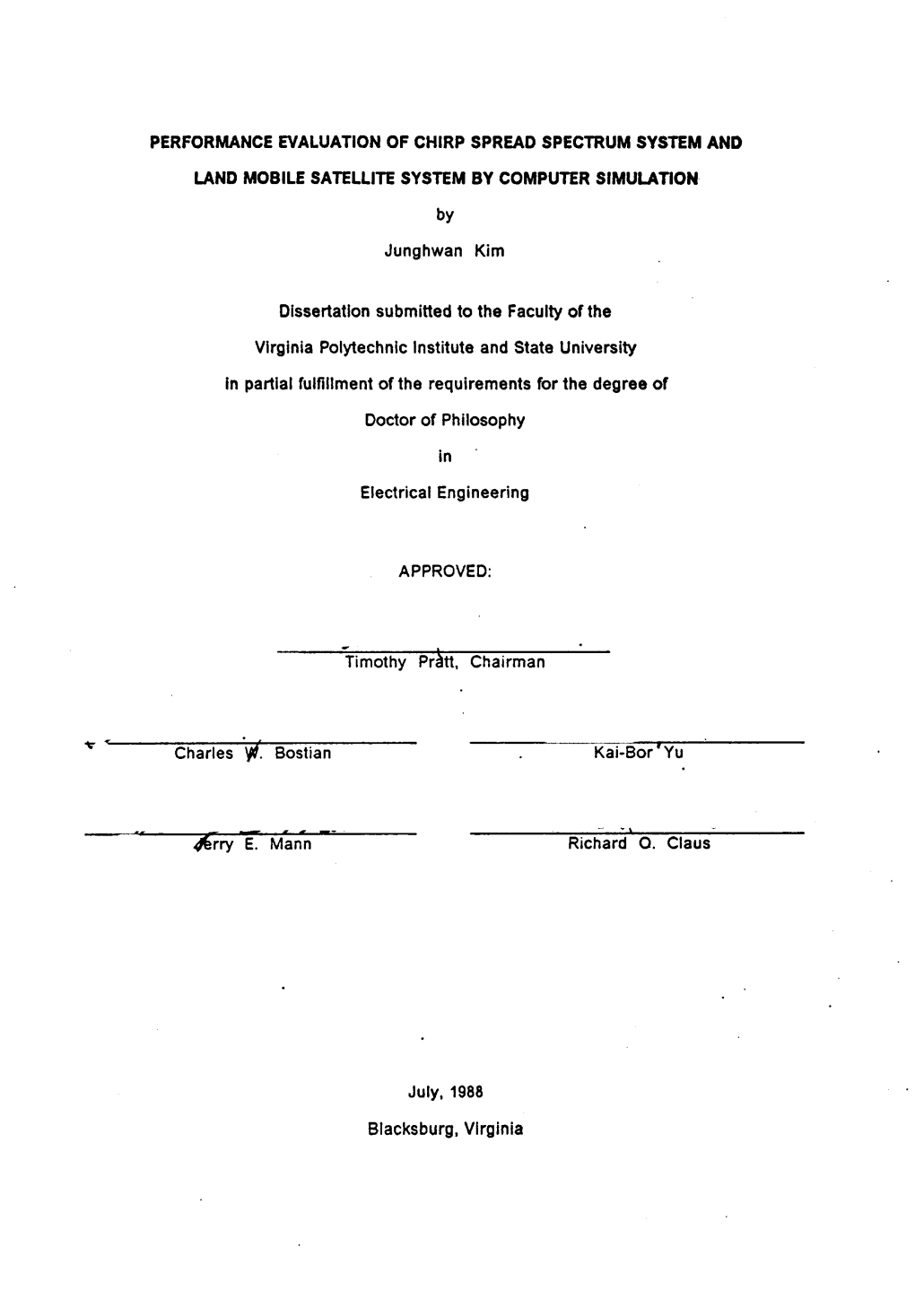 PERFORMANCE EVALUATION of CHIRP SPREAD SPECTRUM SYSTEM and LAND MOBILE SATELLITE SYSTEM by COMPUTER SIMULATION Bv Junghwan Kim