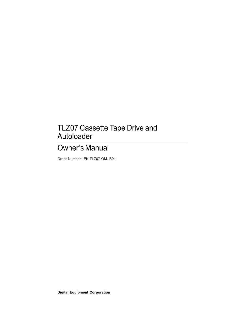 TLZ07 Cassette Tape Drive and Autoloader Owner’S Manual