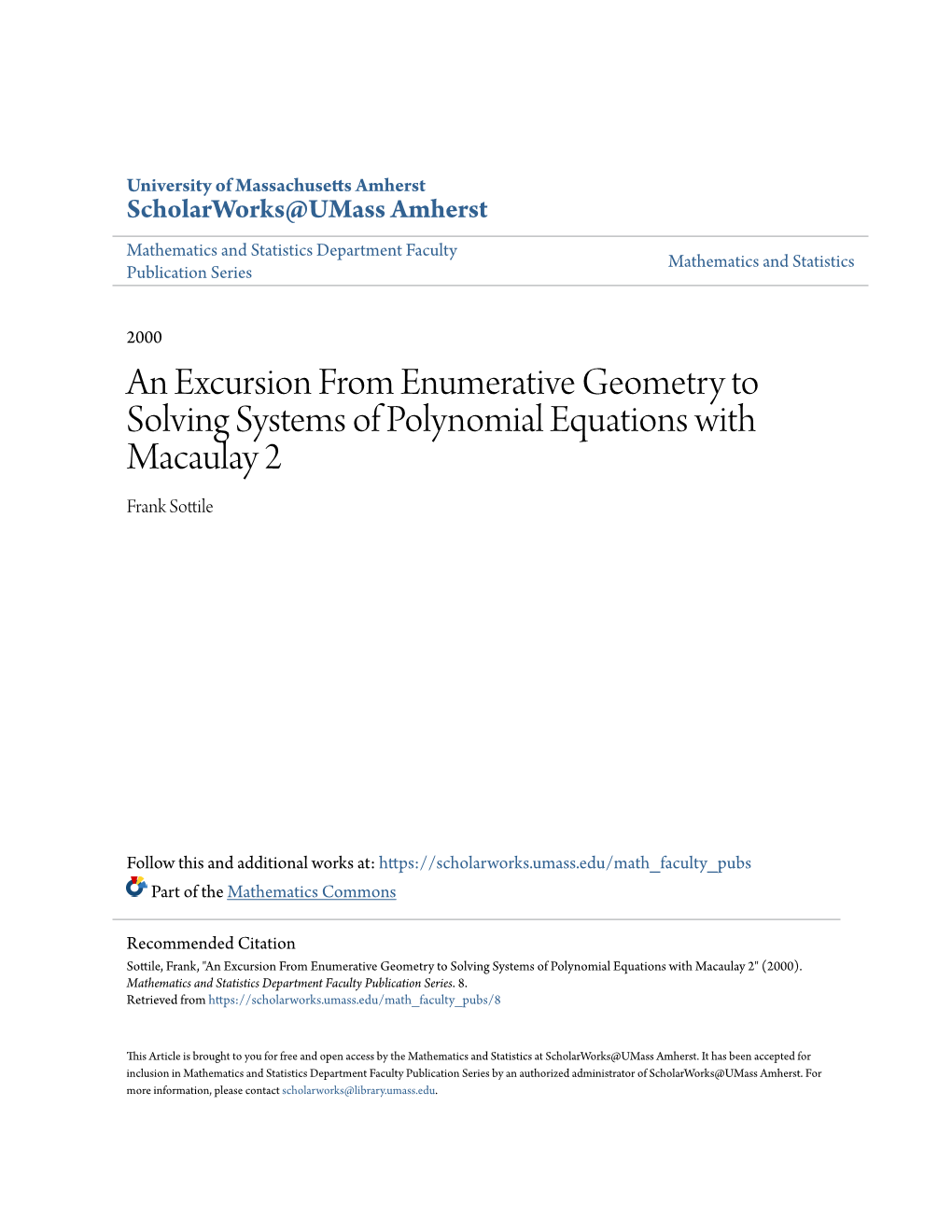 An Excursion from Enumerative Geometry to Solving Systems of Polynomial Equations with Macaulay 2 Frank Sottile