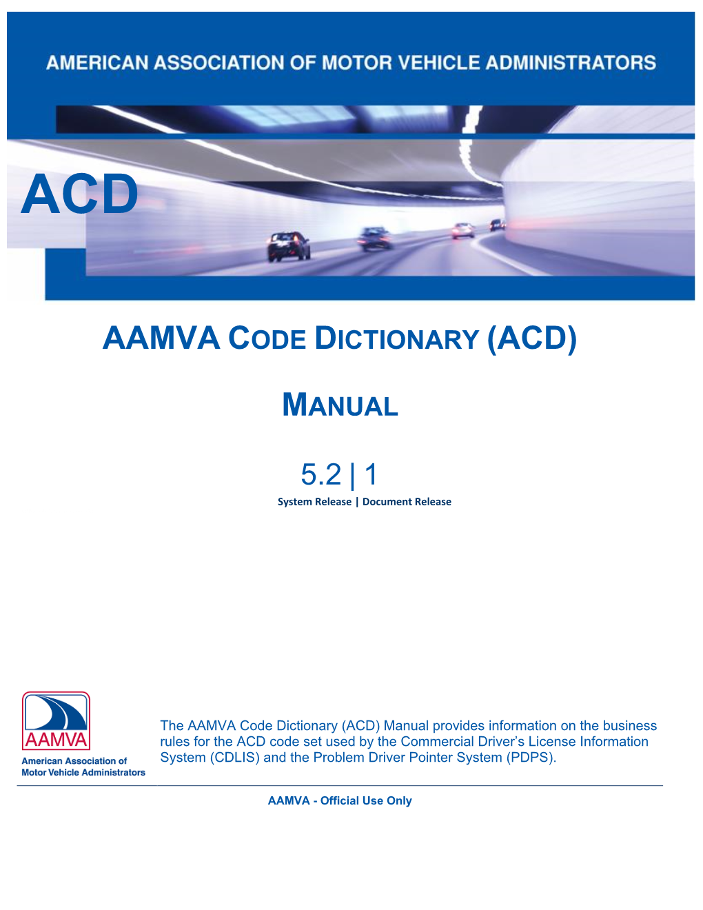 AAMVA Code Dictionary (ACD) Manual, Release 5.2.1