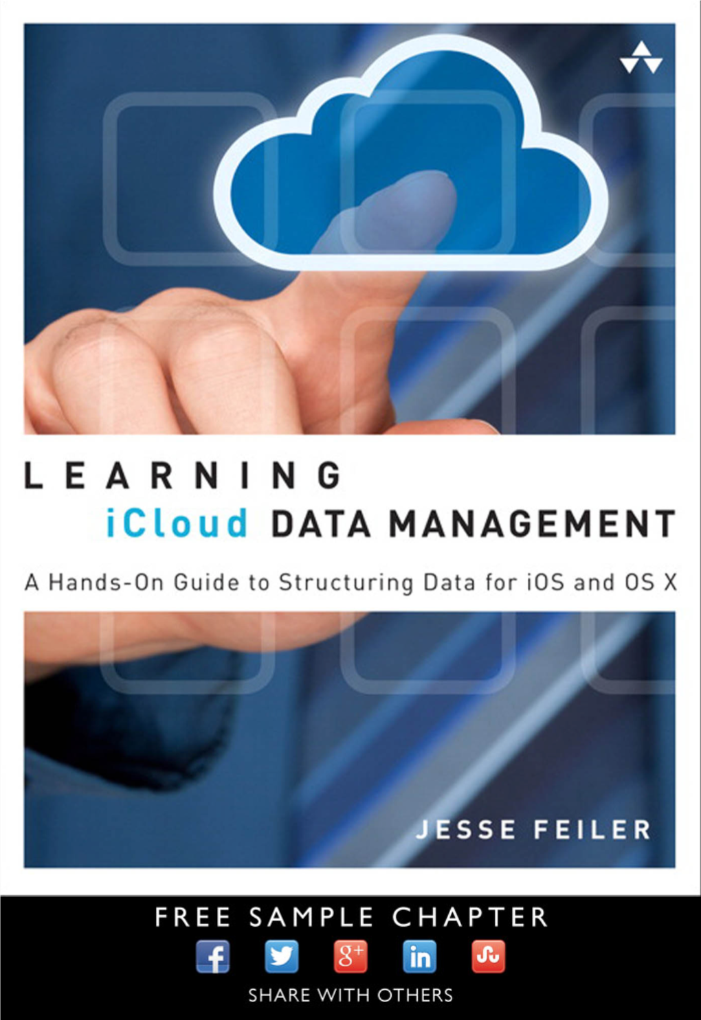 Learning Icloud Data Management: a Hands-On Guide to Structuring Data for Ios and OS X