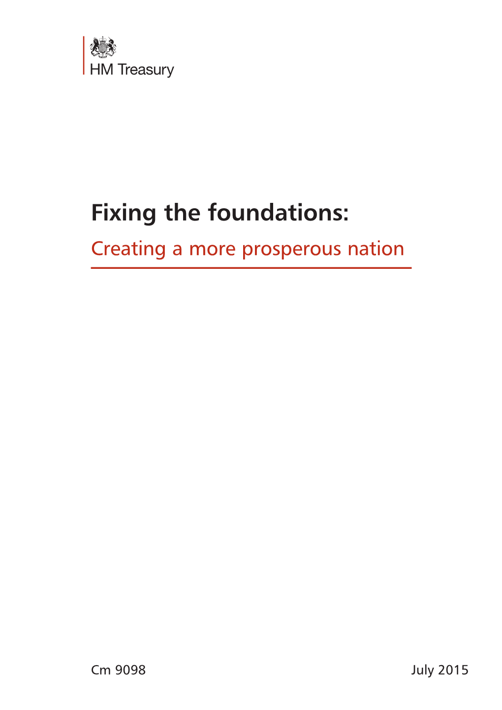 Fixing the Foundations: Creating a More Prosperous Nation