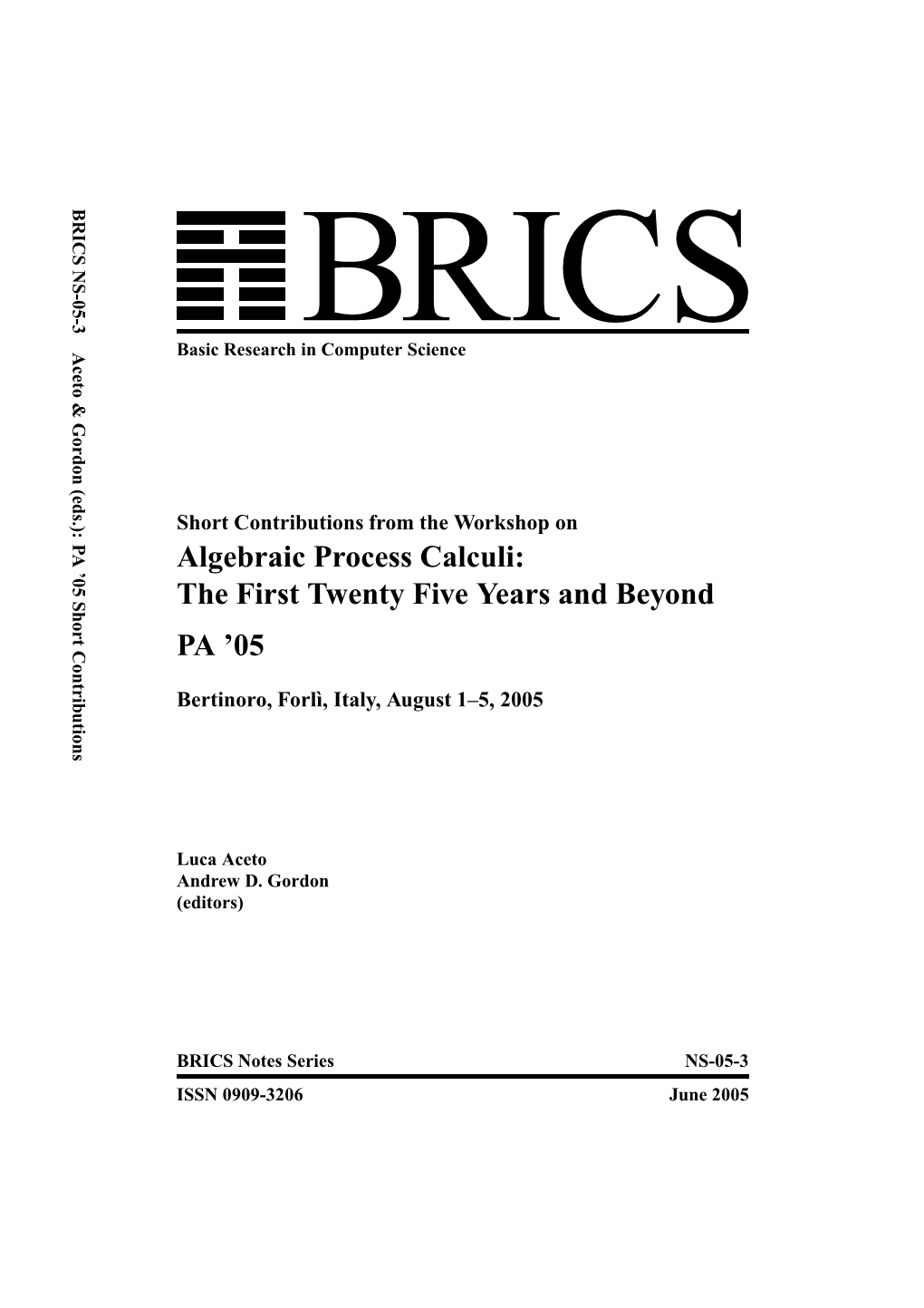 Algebraic Process Calculi: the First Twenty Five Years and Beyond PA ’05