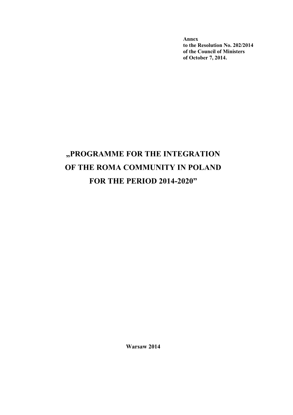 „Programme for the Integration of the Roma Community in Poland for the Period 2014-2020”
