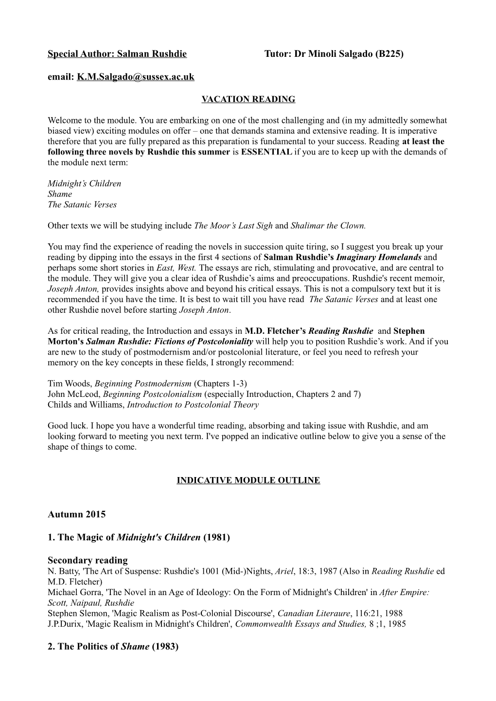 Special Author: Salman Rushdie Tutor: Dr Minoli Salgado (B225)