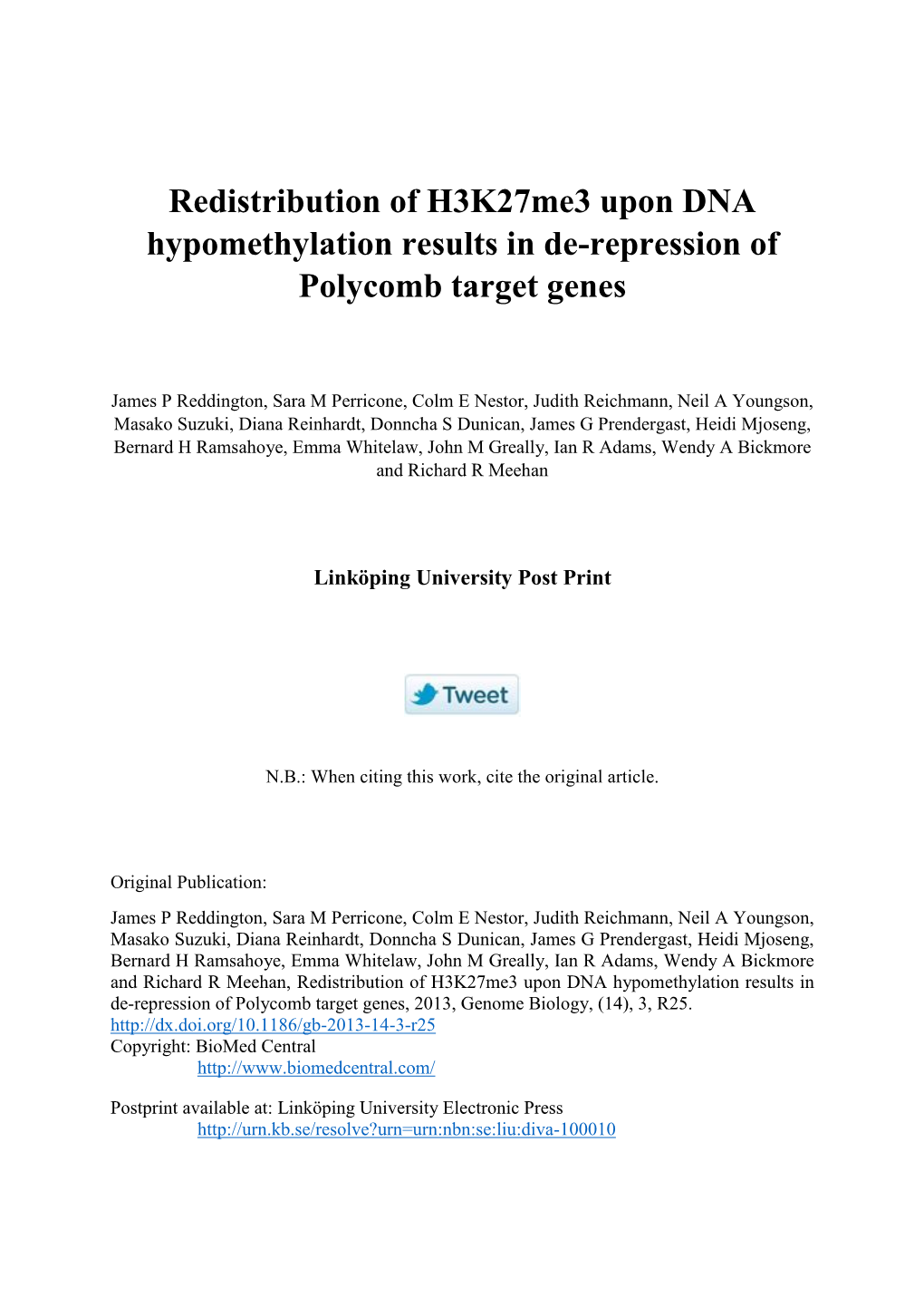 Redistribution of H3k27me3 Upon DNA Hypomethylation Results in De-Repression of Polycomb Target Genes