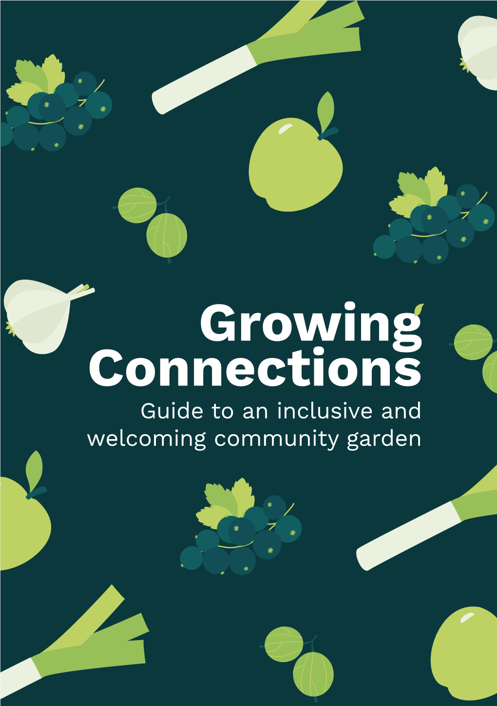 Guide to an Inclusive and Welcoming Community Garden