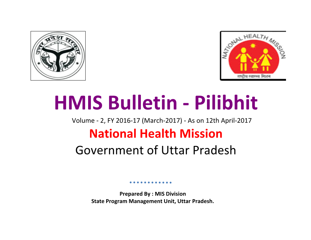 Pilibhit Volume - 2, FY 2016-17 (March-2017) - As on 12Th April-2017 National Health Mission Government of Uttar Pradesh