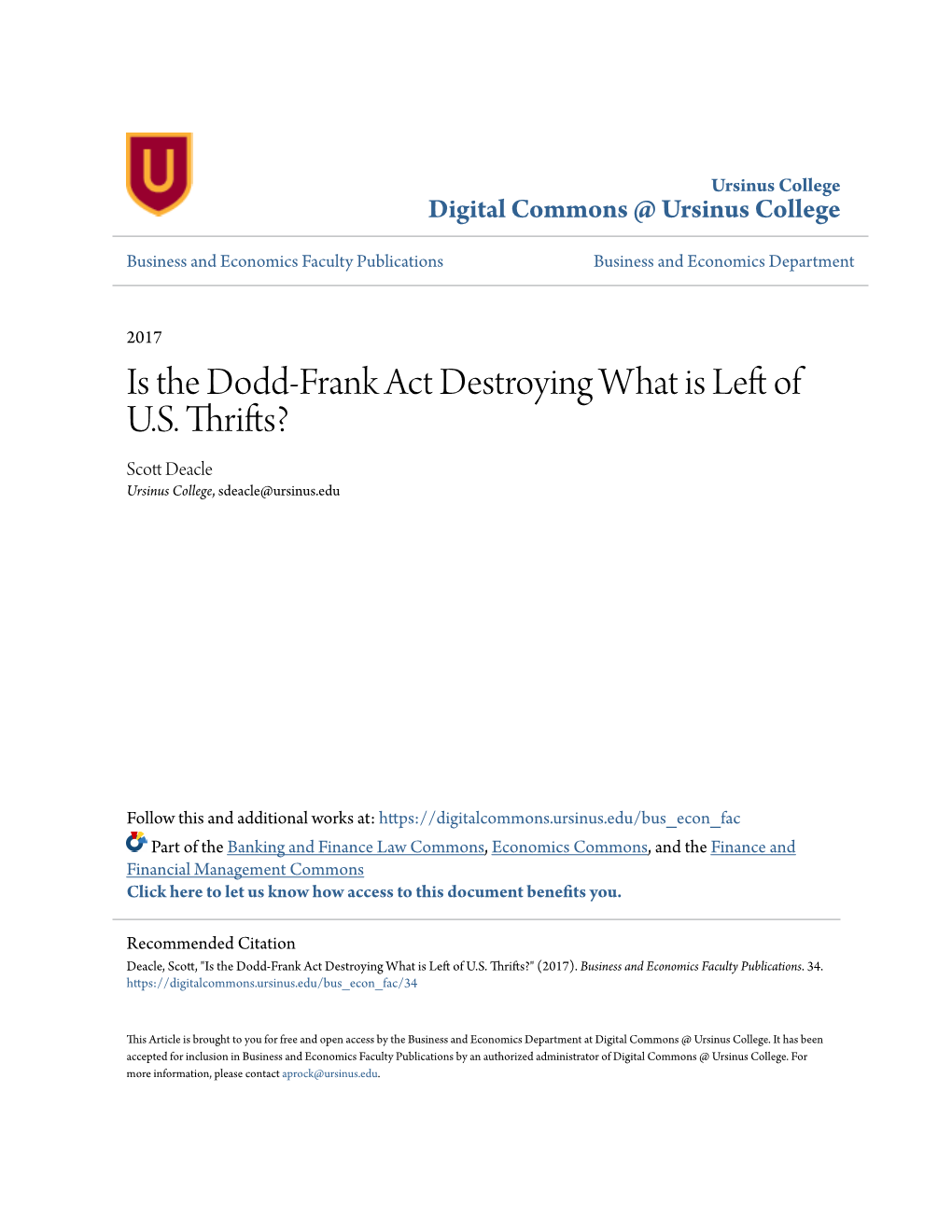 Is the Dodd-Frank Act Destroying What Is Left of U.S. Thrifts? Scott Ed Acle Ursinus College, Sdeacle@Ursinus.Edu