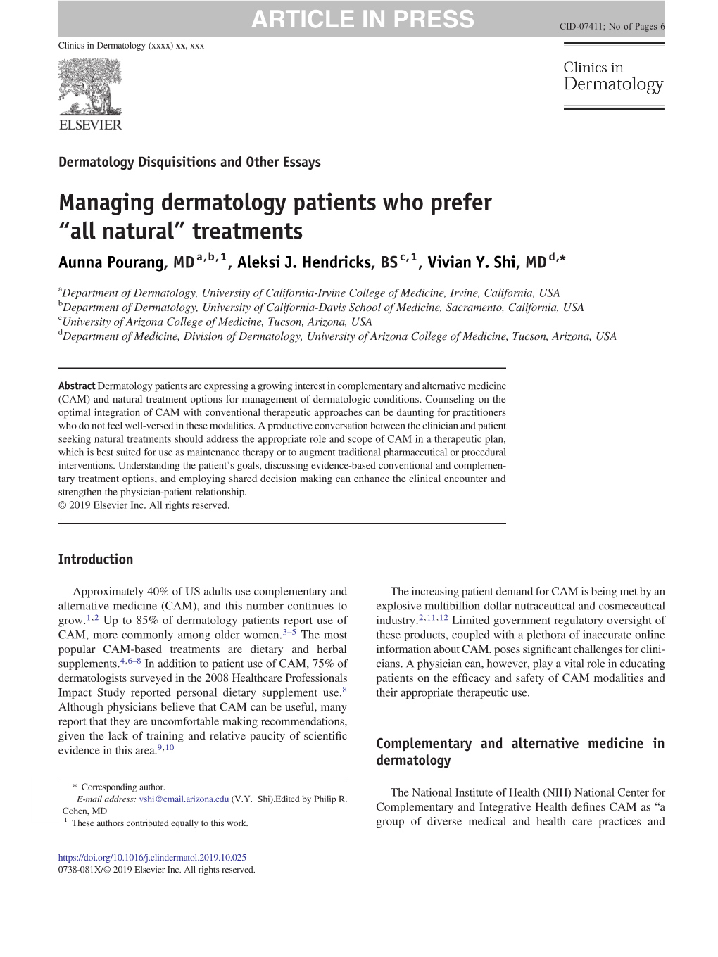 Managing Dermatology Patients Who Prefer “All Natural” Treatments Aunna Pourang,Mda,B,1, Aleksi J