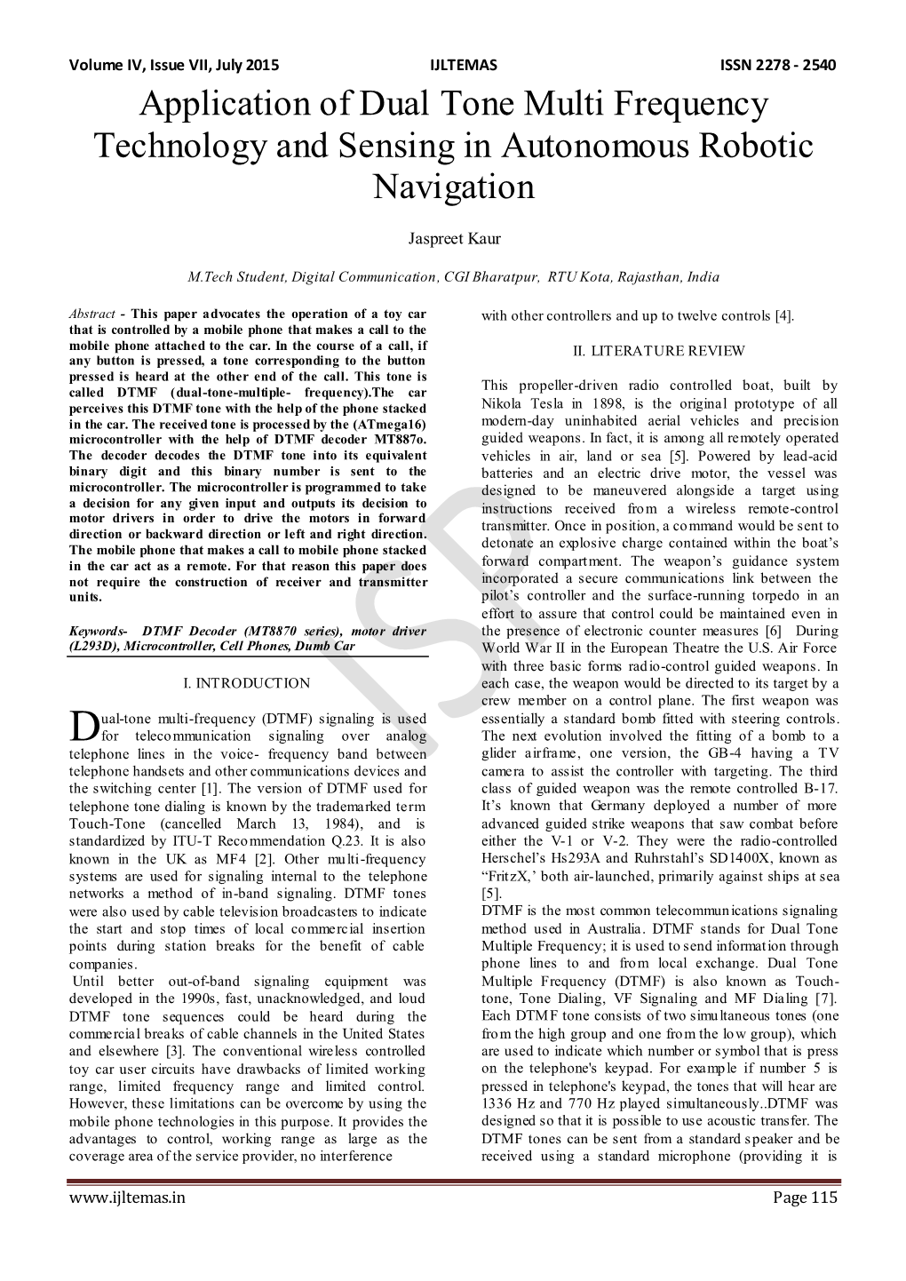 Application of Dual Tone Multi Frequency Technology and Sensing in Autonomous Robotic Navigation