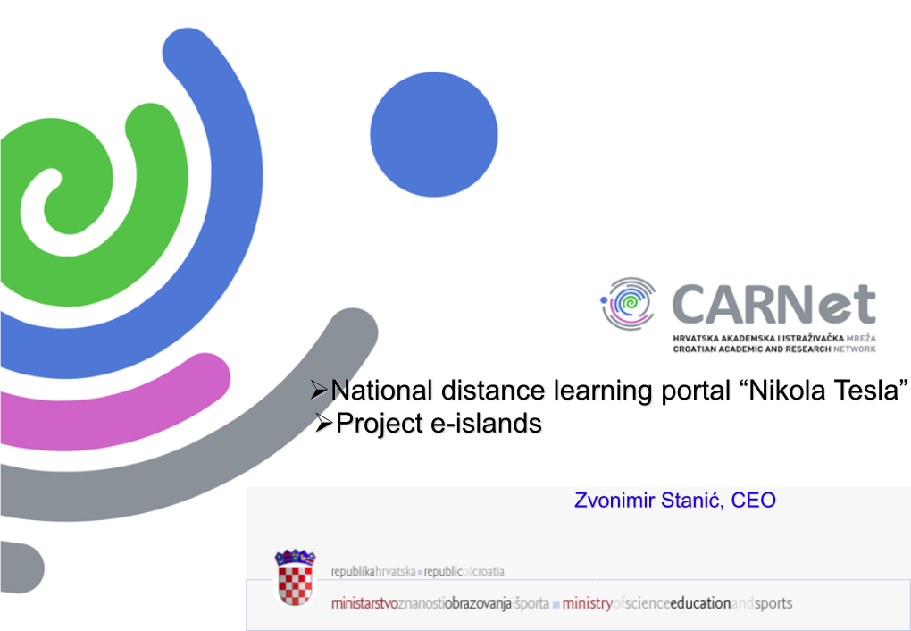 National Distance Learning Portal “Nikola Tesla” Project E-Islands