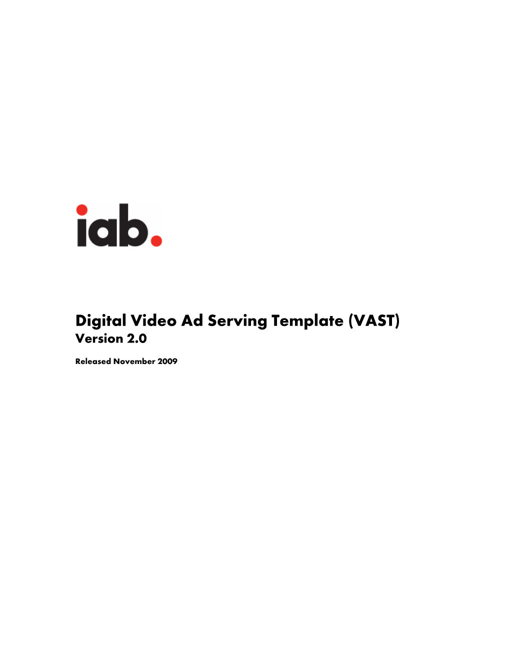 Digital Video Ad Serving Template (VAST) Version 2.0