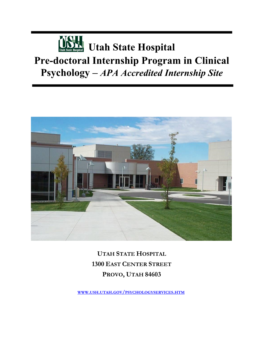 Utah State Hospital Pre-Doctoral Internship Program in Clinical Psychology – APA Accredited Internship Site